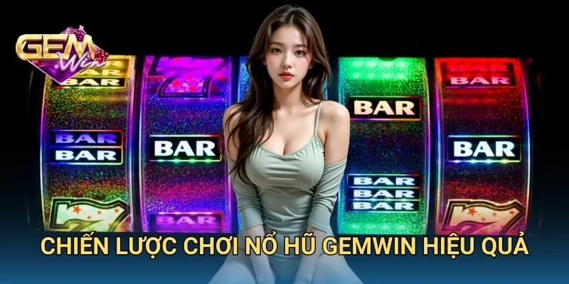 Chiến Lược Chơi Nổ Hũ Tại Đây Hiệu Quả