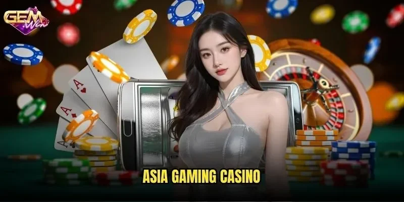 Asia Gaming Casino