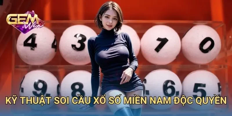 Kỹ Thuật Soi Cầu Xổ Số Miền Nam Độc Quyền